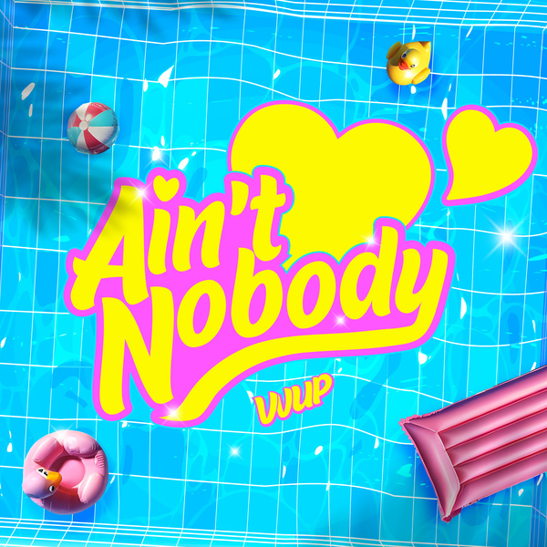 VVUP Ain't Nobody artwork